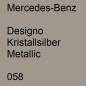 Preview: Mercedes-Benz, Designo Kristallsilber Metallic, 058.